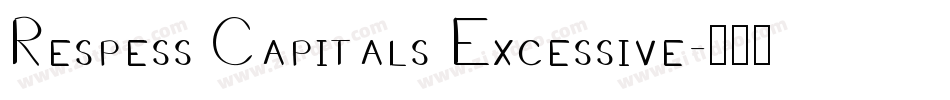 Respess Capitals Excessive字体转换